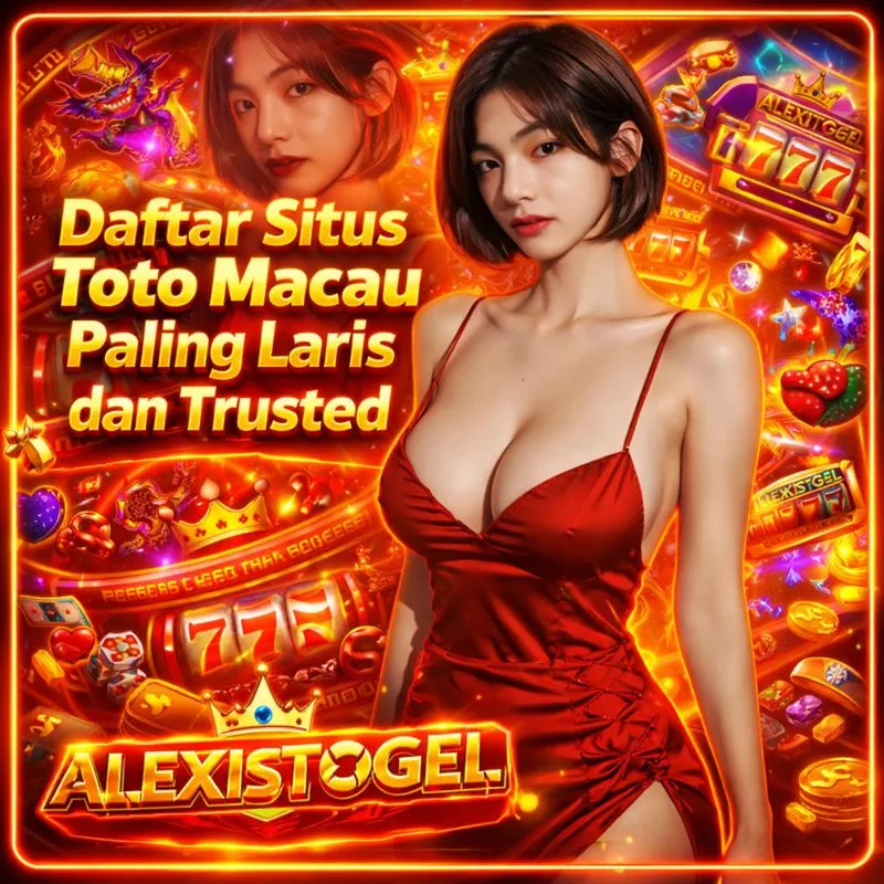 Alexistogel | Daftar Situs Toto Macau Paling Laris dan Trusted